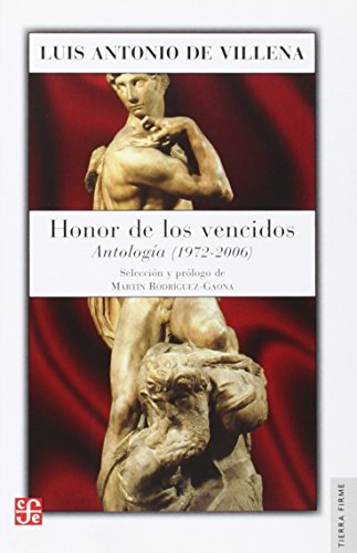 HONOR DE LOS VENCIDOS : ANTOLOGÍA (1972-2006)