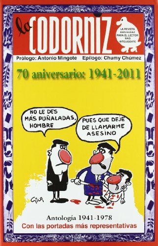 CODORNIZ. ANTOLOGÍA 1941-2011, LA