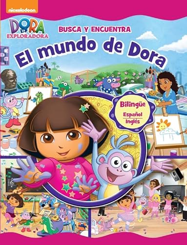 EL MUNDO DE DORA (DORA LA EXPLORADORA. BUSCA Y ENCUENTRA)