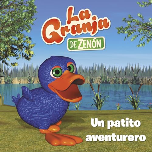 Un patito aventurero (la Granja de Zenón) (Reino Infantil)