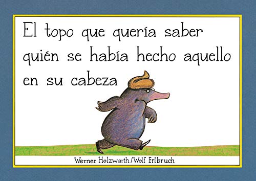 El Topo Que Quería Saber Quien Se Habia Hecho Aquello En Su Cabeza