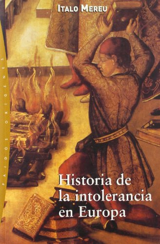 Historia de la intolerancia en Europa (Orígenes)