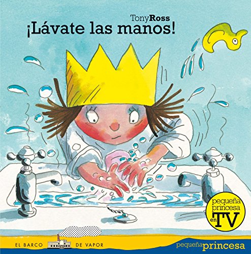 Lávate las manos (El Barco De Vapor/ The Steamboat) (Spanish Edition)