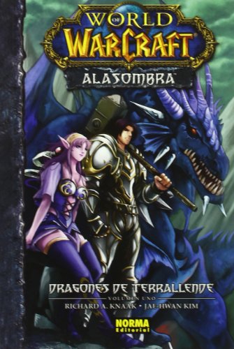 WORLD OF WARCRAFT. A LA SOMBRA (VOLUMEN UNO). DRAGONES DE TERRALLENDE