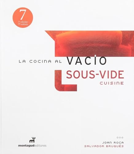 LA COCINA AL VACÍO = SOUS VIDE CUISINE