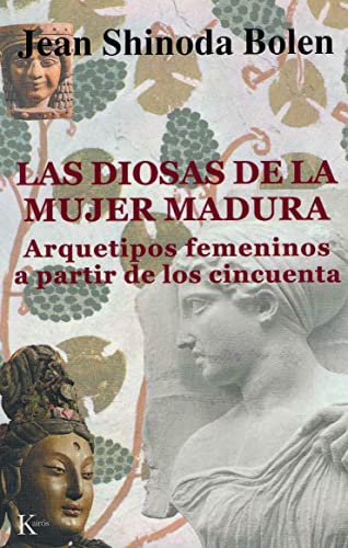 Las diosas de la mujer madura: Arquetipos femeninos a partir de los cincuenta (Spanish Edition)
Las diosas de la mujer madura: Arquetipos femeninos a partir de los cincuenta (Spanish Edition)