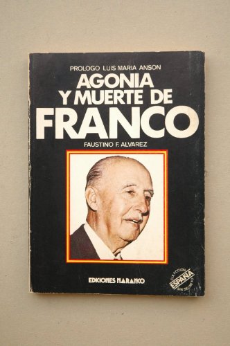 AGONIA Y MUERTE DE FRANCO
