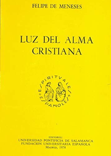Luz Del Alma Cristiana, Felipe de Meneses, Figura Teologica (tesis)