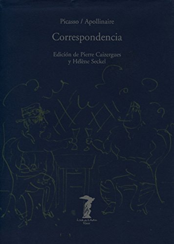Picasso/Apollinaire Correspondencia