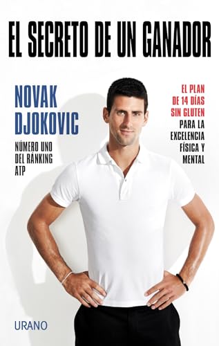 El secreto de un ganador: 14 días sin gluten para la excelencia física y mental (Spanish Edition)
El secreto de un ganador: 14 días sin gluten para la excelencia física y mental (Spanish Edition)