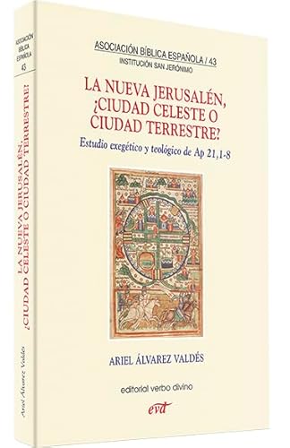 La nueva Jerusalén, ¿ciudad celeste o ciudad terrestre