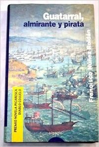 Guatarral, almirante y pirata