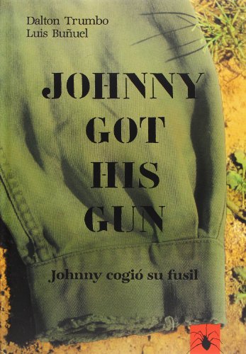 Johnny Got His Gun: Johnny Cogio su Fusil.