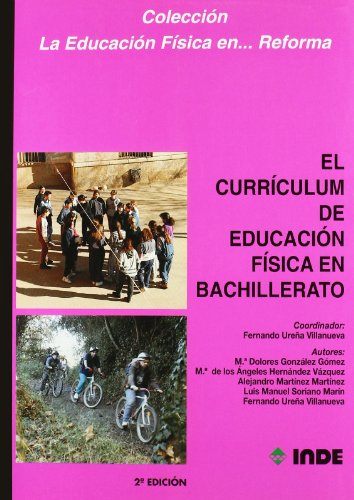 EL CURRÍCULUM DE LA EDUCACIÓN FÍSICA EN BACHILLERATO
