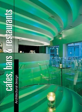 Cafes, Bars & Restaurants: Architectural Design Slipcase