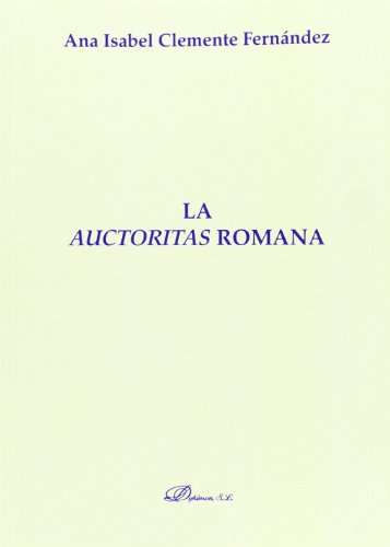 La Auctoritas Romana
