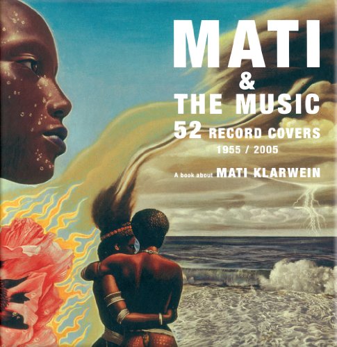 Mati & the Music : 52 Record Covers 1955-2005 / 52 Portadas de discos 1955 / 2005
Mati & the Music : 52 Record Covers 1955-2005 / 52 Portadas de discos 1955 / 2005