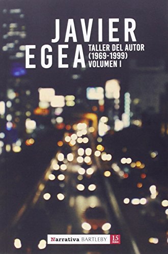 Taller Del Autor (1966-1999). Volumen I