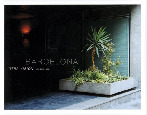 Barcelona, Another Vision