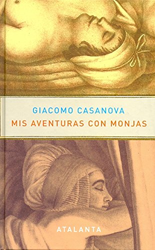 Mis Aventuras con Monjas (Bibliotheca Casanovenis, Numero 52)