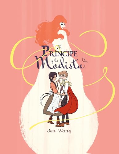 El príncipe y la modista / The Prince and the Dressmaker -Language: spanish