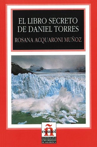 Libro secreto de Daniel Torres (Leer en Espanol: Level 2) (Spanish Edition)