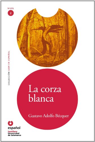 livro la corza blanca gustavo adolfo bec Ed. 2008