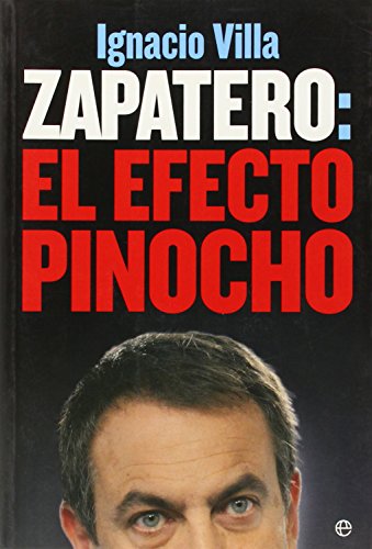 Zapatero: El efecto Pinocho