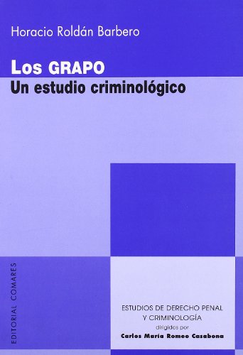 LOS GRAPO. UN ESTUDIO CRIMINOLÓGICO.