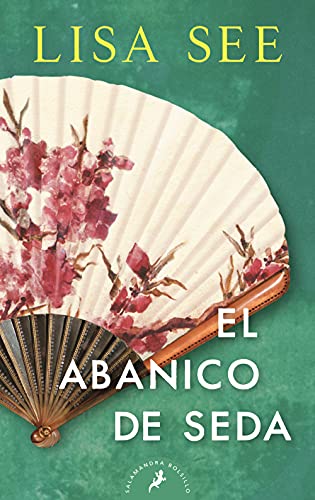 El abanico de seda / Snow Flower and the Secret Fan -Language: spanish