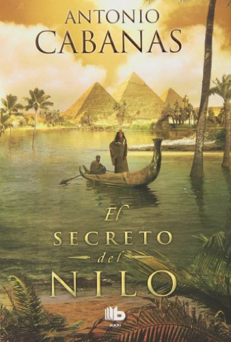 El secreto del Nilo (B DE BOLSILLO)