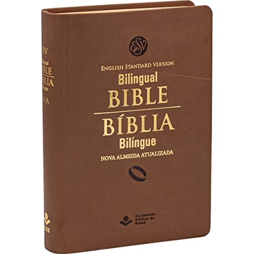 Bíblia Bilíngue ESV/NAA - Inglês/Português (Portuguese Edition)