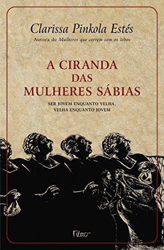 A Ciranda das Mulheres Sábias (Em Portuguese do Brasil)