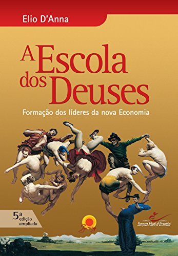 A Escola DOS Deuses - 6 Edicao (Portuguese Edition)