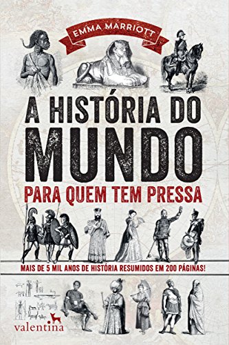 A Historia do Mundo Para Quem Tem Pressa (Em Portugues do Brasil)
