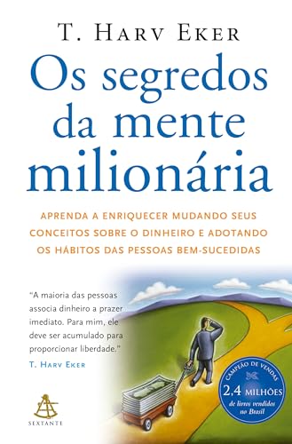 Segredos da Mente Milionaria - Secrets of the Millionaire Mind: Mastering the Inner Game of Wealth (Em Portugues do Brasil)
Segredos da Mente Milionaria - Secrets of the Millionaire Mind: Mastering the Inner Game of Wealth (Em Portugues do Brasil)