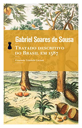 Tratado Descritivo do Brasil em 1587 (Português)