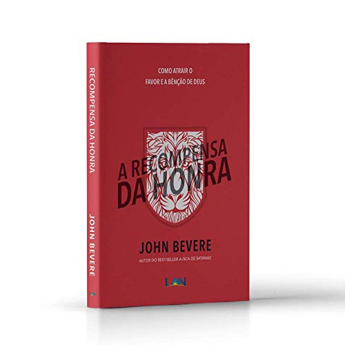 A Recompensa da Honra: Como Atrair o Favor e a Bencao de Deus (Portuguese Edition)
A Recompensa da Honra: Como Atrair o Favor e a Bencao de Deus (Portuguese Edition)