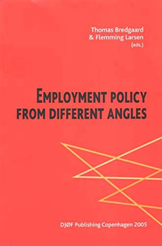 Employment Policy from Different Angles