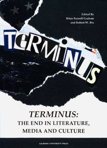 Terminus: The End in Literature, Media and Culture