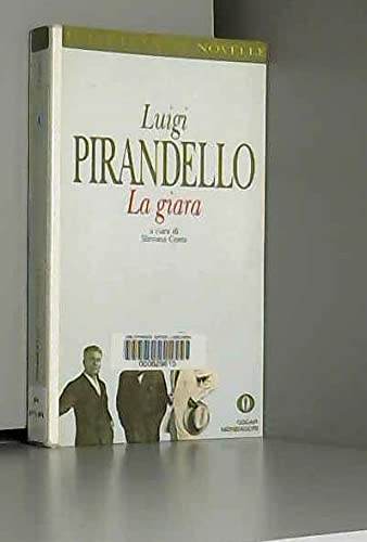 La Giara (Oscar Tutte Le Opere Di Luigi Pirandello) (Italian Edition)