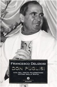 Don Puglisi. Vita Del Prete Palermitano (.)
