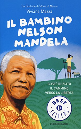 Il bambino Nelson Mandela: Viviana Mazza