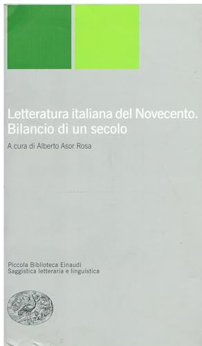Letteratura italiana del Novecento. Bilancio di un secolo