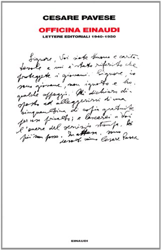 Officina Einaudi: Lettere Editoriali, 1940-1950.