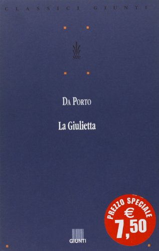La Giulietta nelle due edizioni cinquecentesche
