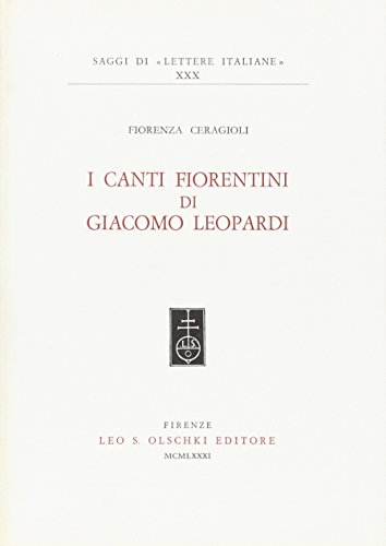 I Canti Fiorentini Di Giacomo Leopardi