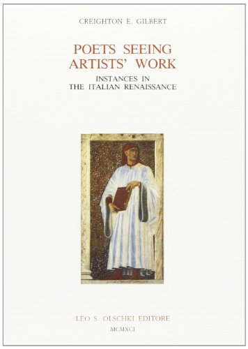 Poets Seeing Artists' Work: Instances in the Italian Renaissance