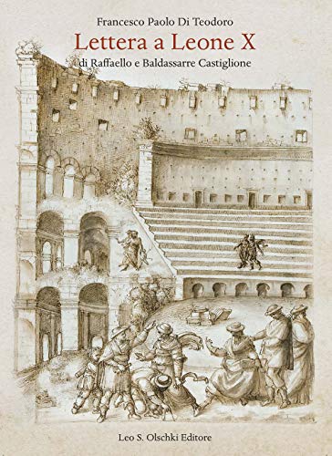 Lettera a Leone X di Raffaello e Baldassarre Castiglione.