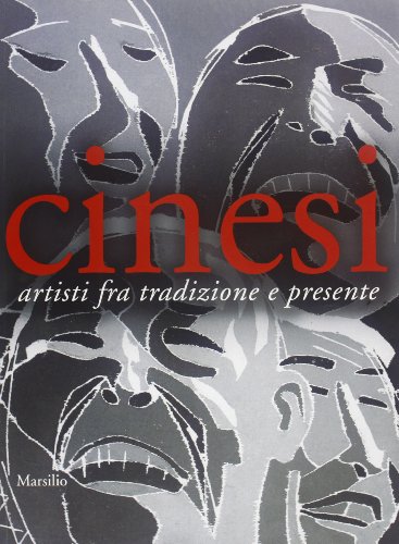 Cinesi. Artisti fra tradizione e presente